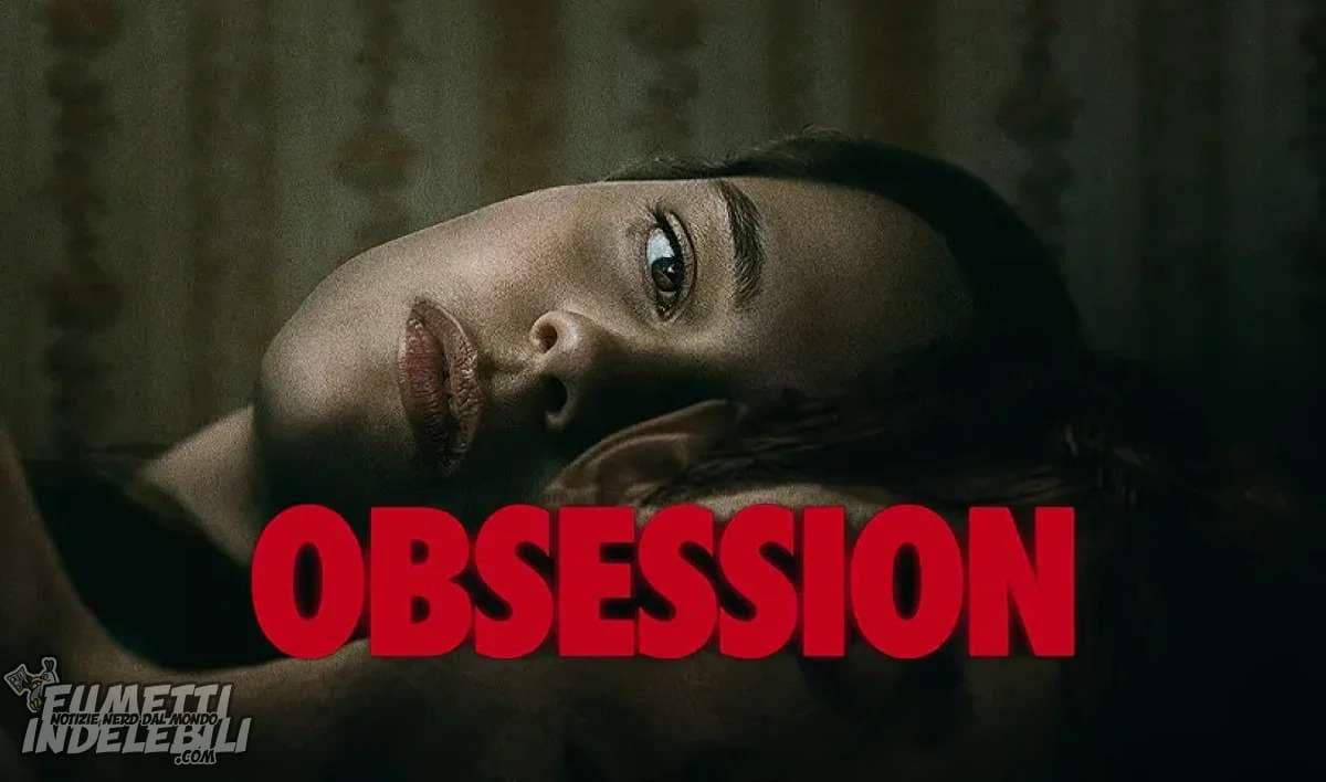 Opinione da spettatore – Obsession (2025)